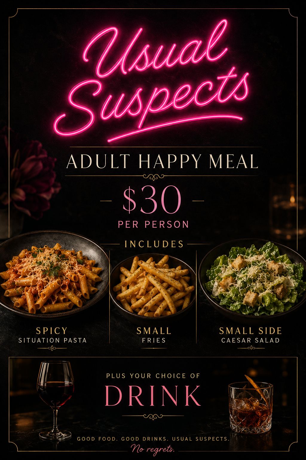 Adult Happy Meal — $30 per person